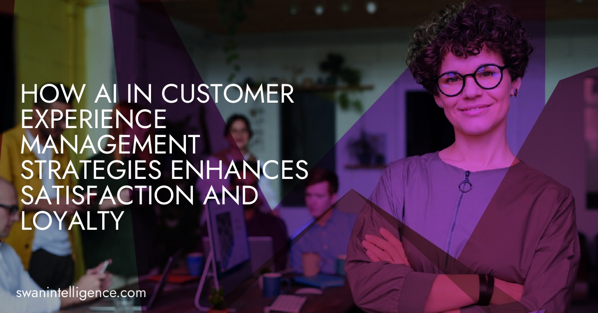 Curated visual reference: Picture Idea: How AI In Customer Experience Management Strategies Enhances