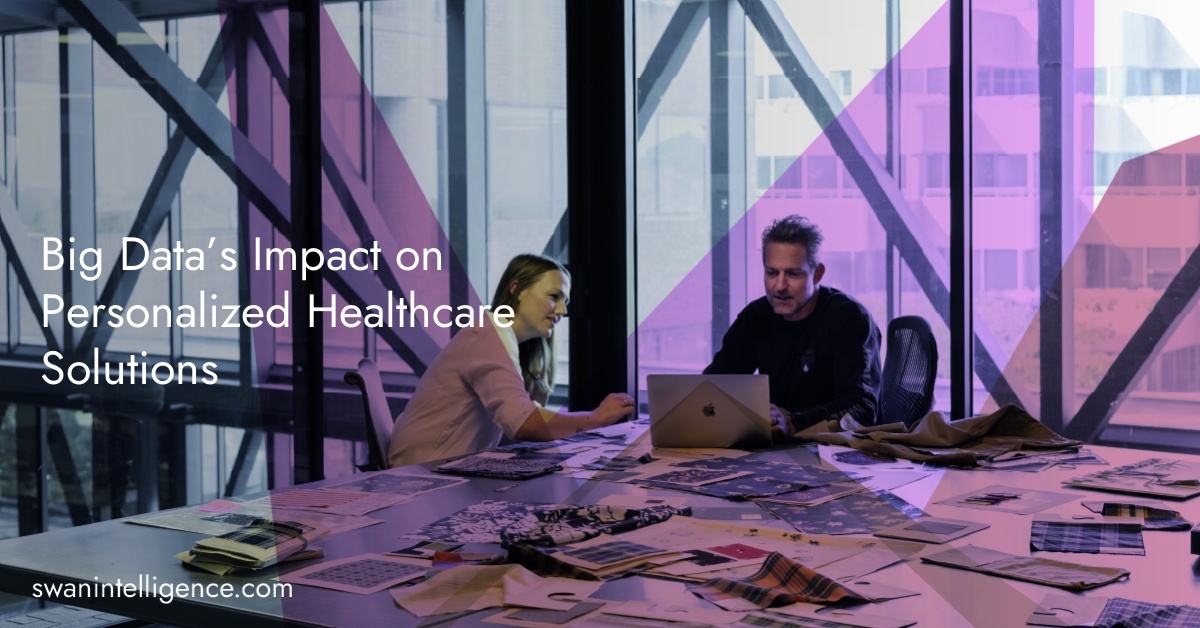 Big Data’s Impact on Personalized Healthcare Solutions