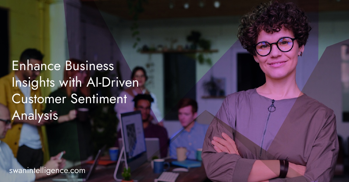 Enhance Business Insights with AI-Driven Customer Sentiment Analysis