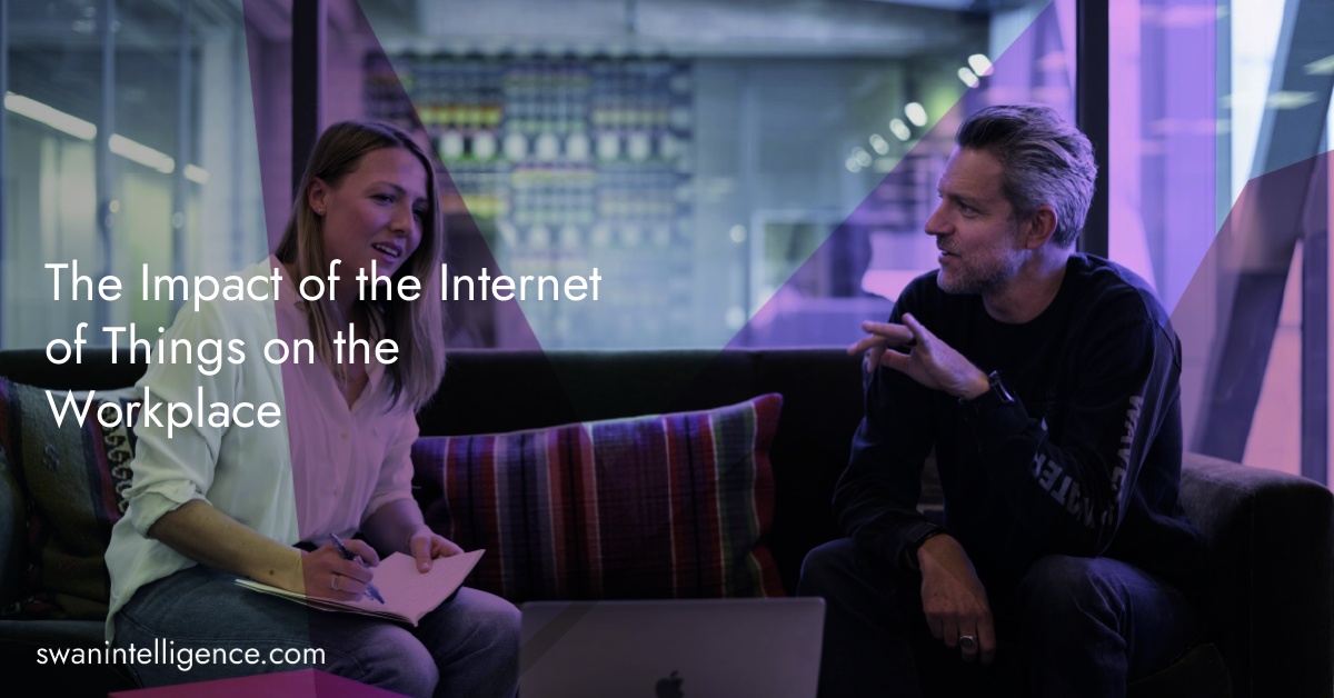 The Impact of the Internet of Things on the Workplace